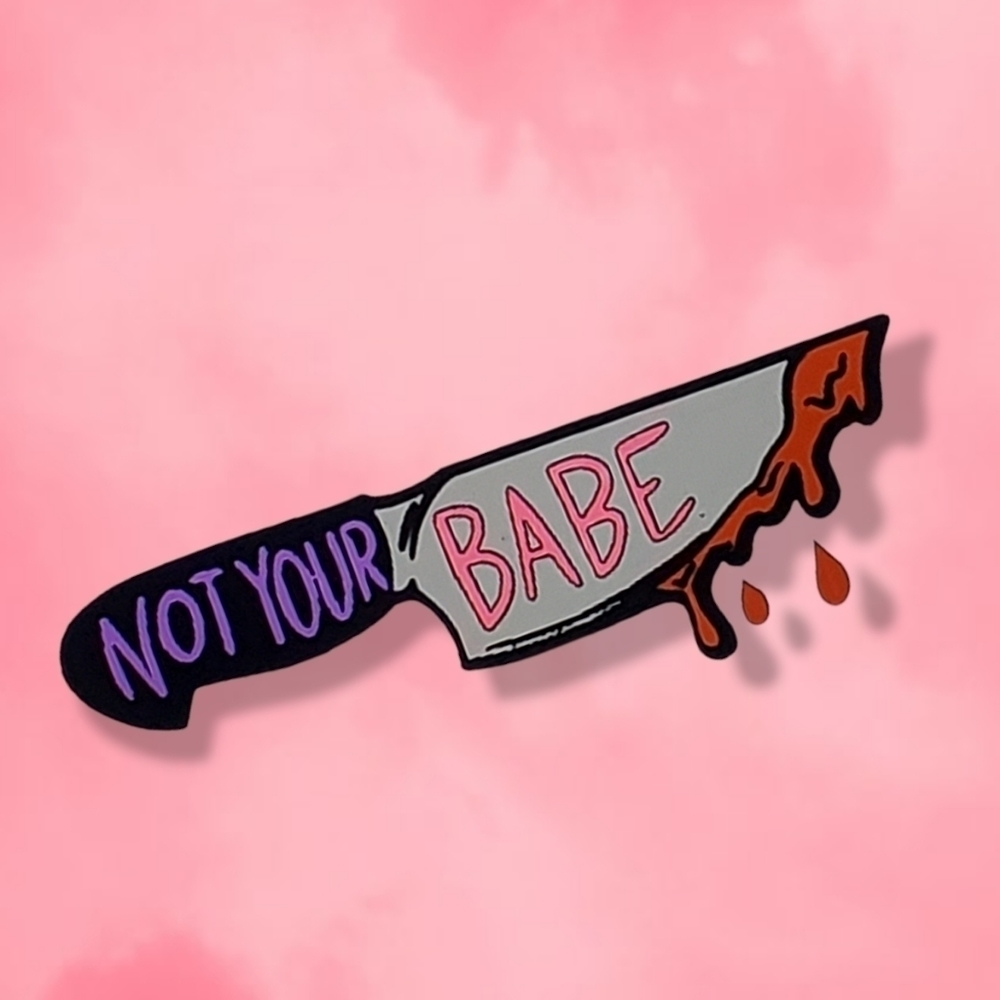 Not Your Babe Bloody Decal